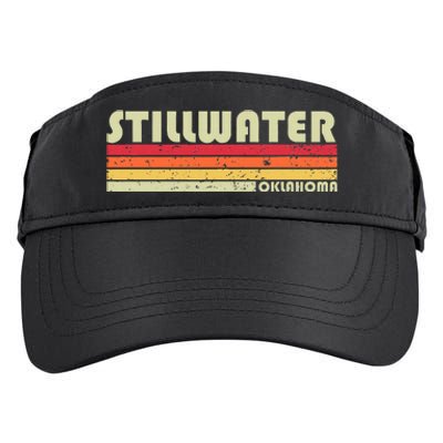 Stillwater Ok Oklahoma Funny City Home Roots Gift Retro 80s Adult Drive Performance Visor