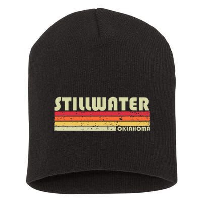 Stillwater Ok Oklahoma Funny City Home Roots Gift Retro 80s Short Acrylic Beanie