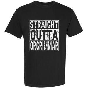 Straight Outta Orgrimmar Horde Gamer Garment-Dyed Heavyweight T-Shirt