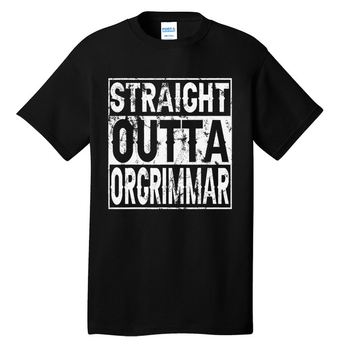 Straight Outta Orgrimmar Horde Gamer Tall T-Shirt