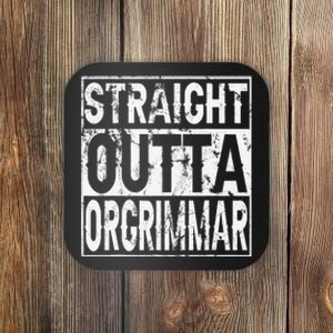 Straight Outta Orgrimmar Horde Gamer Coaster