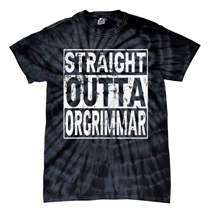 Straight Outta Orgrimmar Horde Gamer Tie-Dye T-Shirt