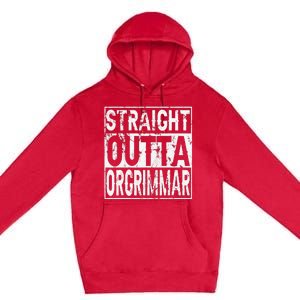 Straight Outta Orgrimmar Horde Gamer Premium Pullover Hoodie