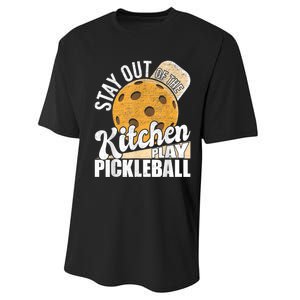 Stay Out Of The Kitchen Play Pickleball Paddleball Lover Performance Sprint T-Shirt