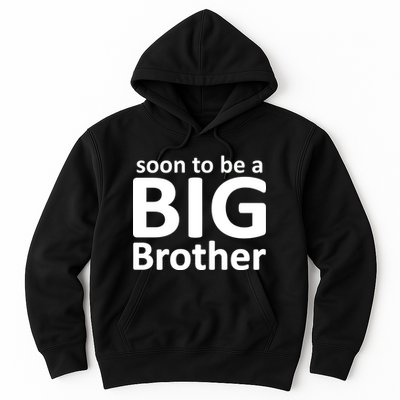 Soon To Be A Big Brother Hoodie