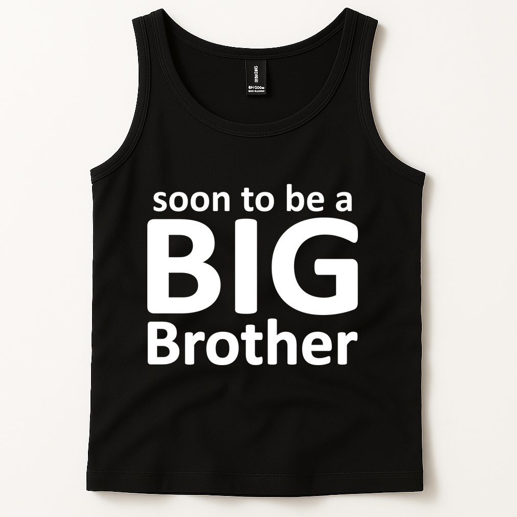 Soon To Be A Big Brother Tank Top