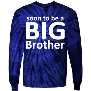 Soon To Be A Big Brother Tie-Dye Long Sleeve Shirt