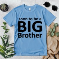 Soon To Be A Big Brother Premium T-Shirt