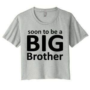 Soon To Be A Big Brother Women's Crop Top Tee