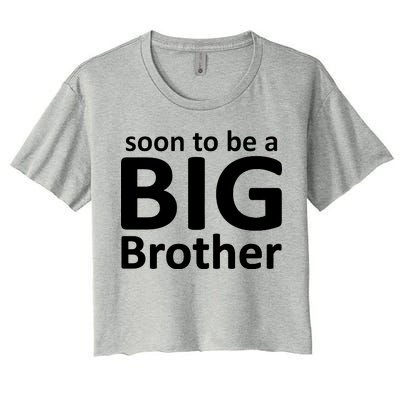 Soon To Be A Big Brother Women's Crop Top Tee