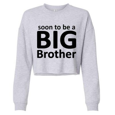 Soon To Be A Big Brother Cropped Pullover Crew