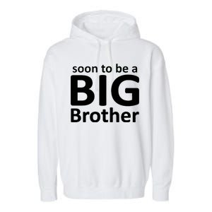 Soon To Be A Big Brother Garment-Dyed Fleece Hoodie