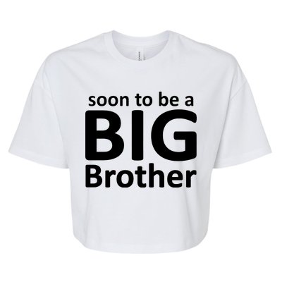 Soon To Be A Big Brother Bella+Canvas Jersey Crop Tee