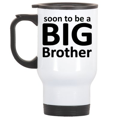 Soon To Be A Big Brother Stainless Steel Travel Mug