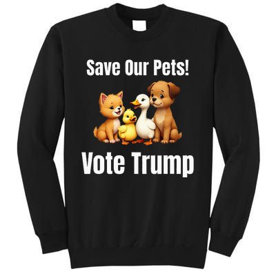 Save Our Pets Vote Trump Political Sweatshirt