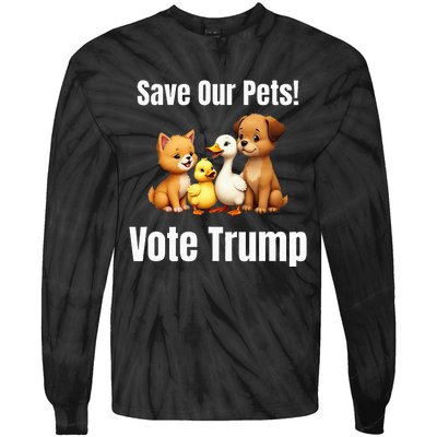 Save Our Pets Vote Trump Political Tie-Dye Long Sleeve Shirt