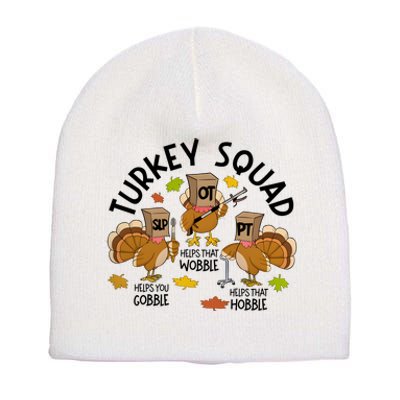 Slp Ot Pt Turkey Squad Thanksgiving Short Acrylic Beanie