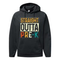 Straight Outta Pre K Preschool Graduation Gifts Performance Fleece Hoodie