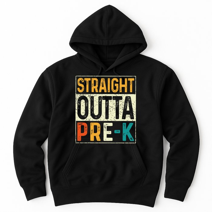 Straight Outta Pre K Preschool Graduation Gifts Hoodie