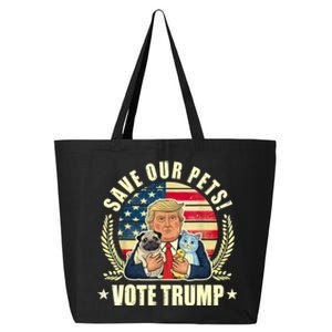 Save Our Pets Vote For Trump 2024 Trump Vance 2024 Election 25L Jumbo Tote