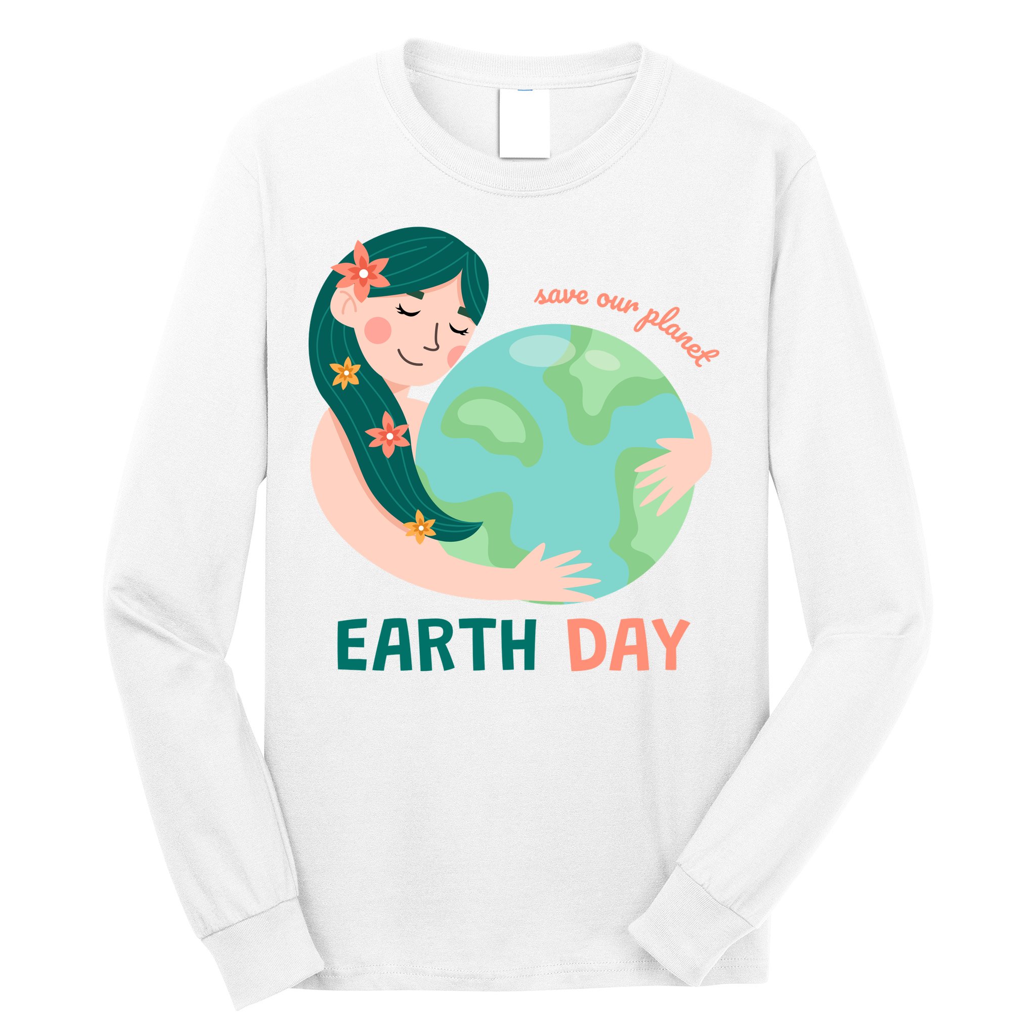 Save Our Planet Mother Earth Cute Long Sleeve Shirt