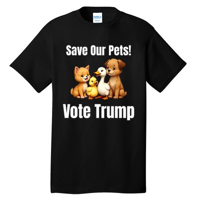 Save Our Pets Vote Trump Funny Political Tall T-Shirt