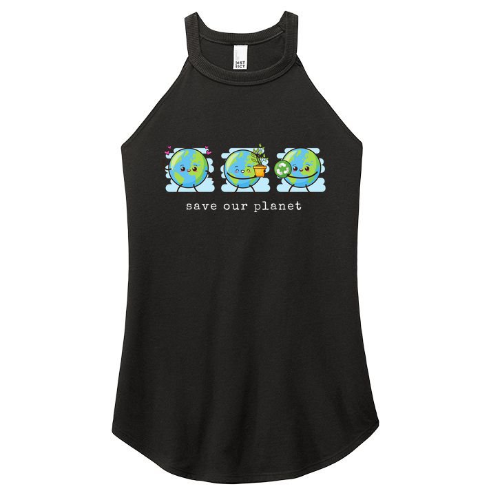 Save Our Planet Earth Day Awareness Cute Women's Perfect Tri Rocker Tank