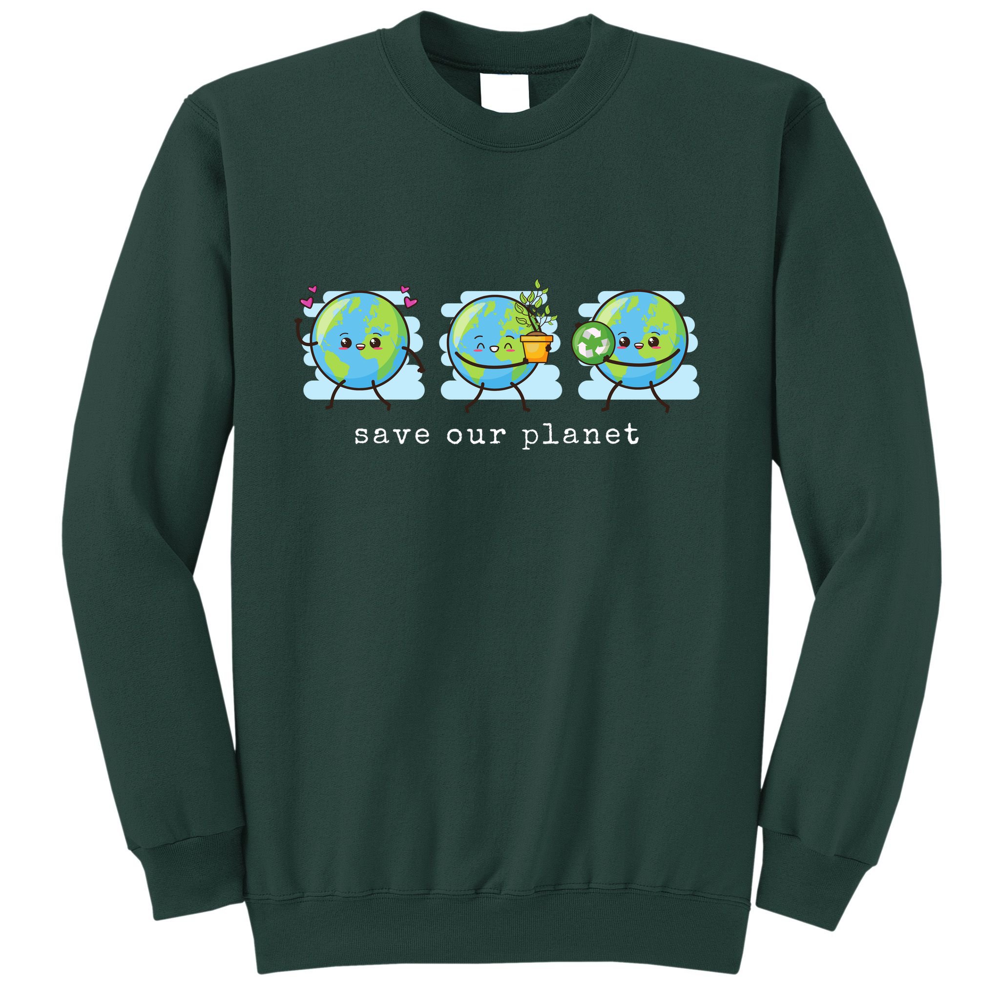 Save Our Planet Earth Day Awareness Cute Sweatshirt
