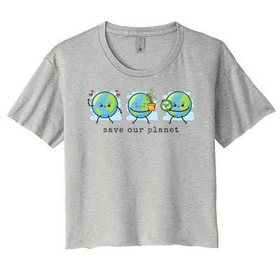 Save Our Planet Earth Day Awareness Cute Women's Crop Top Tee