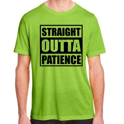 Straight Outta Patience Meme Adult ChromaSoft Performance T-Shirt