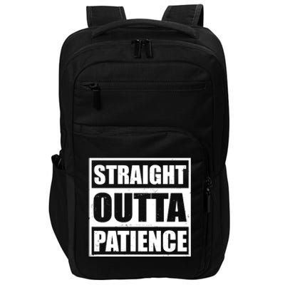 Straight Outta Patience Meme Impact Tech Backpack