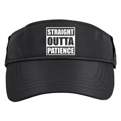 Straight Outta Patience Meme Adult Drive Performance Visor
