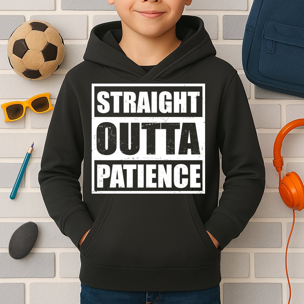 Straight Outta Patience Meme Kids Hoodie