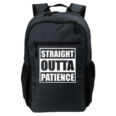 Straight Outta Patience Meme Daily Commute Backpack