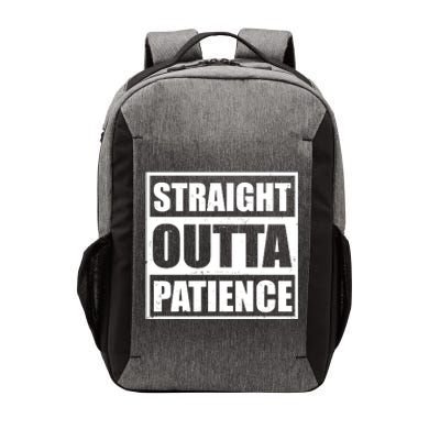 Straight Outta Patience Meme Vector Backpack