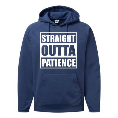 Straight Outta Patience Meme Performance Fleece Hoodie