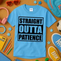 Straight Outta Patience Meme Kids T-Shirt