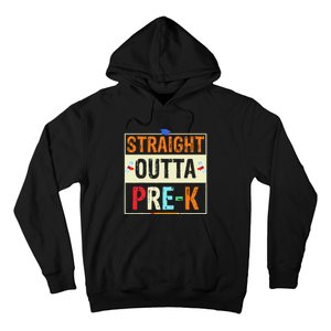 Straight Outta Pre K Preschool Graduation Gifts Hoodie