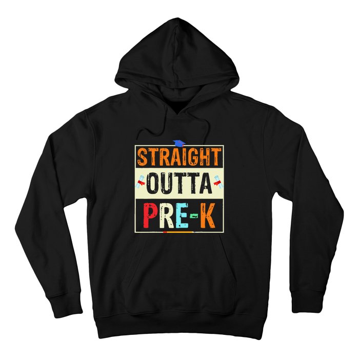 Straight Outta Pre K Preschool Graduation Gifts Hoodie