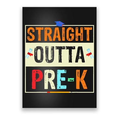 Straight Outta Pre K Preschool Graduation Gifts Poster
