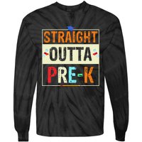 Straight Outta Pre K Preschool Graduation Gifts Tie-Dye Long Sleeve Shirt