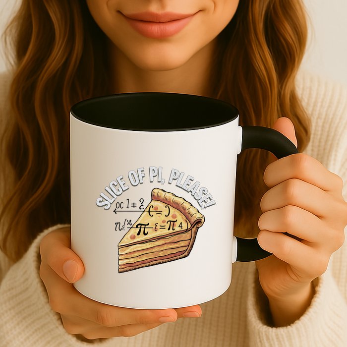 Slice Of Pi Please Funny Math Humor Pi Day Gift Coffee Mug