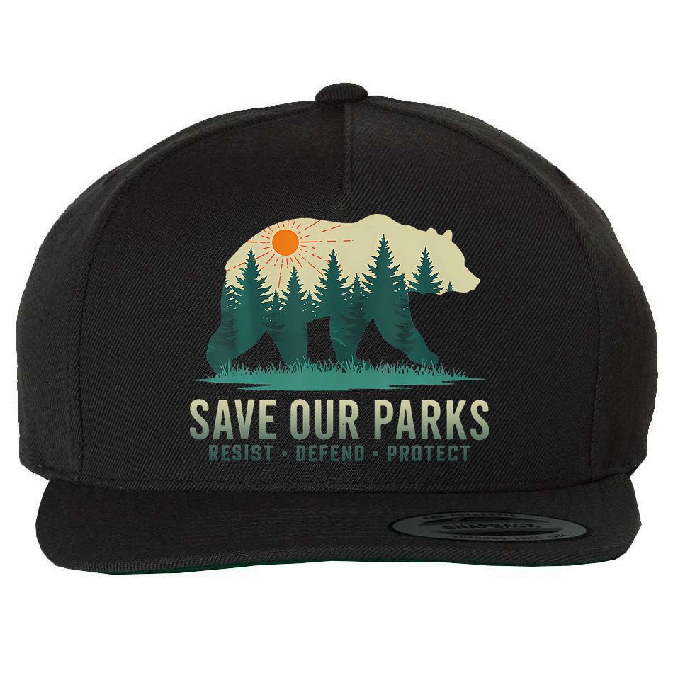 Save Our Parks Resist National Park Protect Alt Us Wool Snapback Cap