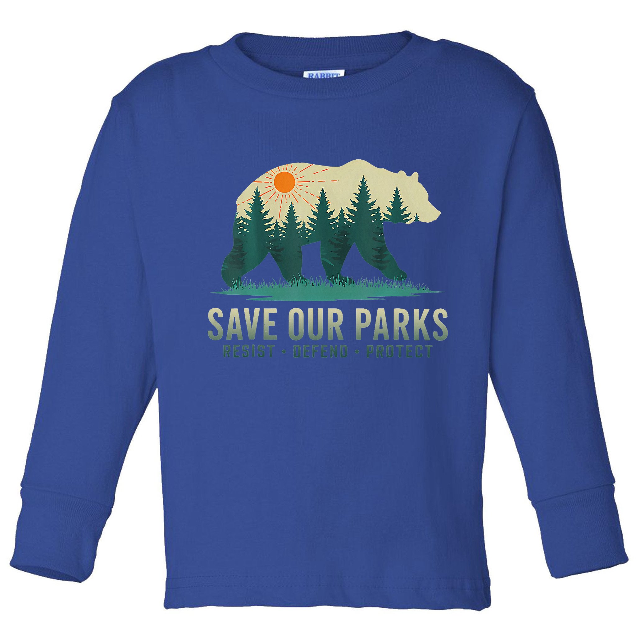 Save Our Parks Resist National Park Protect Alt Us Toddler Long Sleeve Shirt