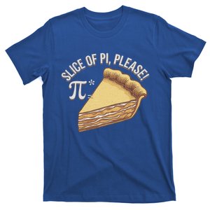 Slice Of Pi Please Funny Math Humor Gift T-Shirt