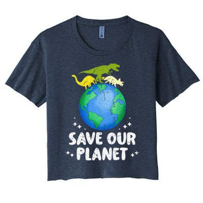 Save Our Planet Dinosaur Cute Earth Day Women's Crop Top Tee