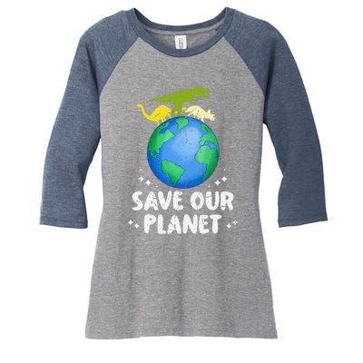 Save Our Planet Dinosaur Cute Earth Day Women's Tri-Blend 3/4-Sleeve Raglan Shirt