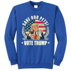 Save Our Pets Vote For Trump 2024 Trump Vance 2024 Election Gift Sweatshirt