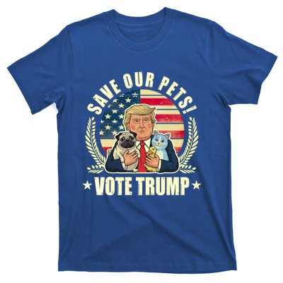 Save Our Pets Vote For Trump 2024 Trump Vance 2024 Election Gift T-Shirt