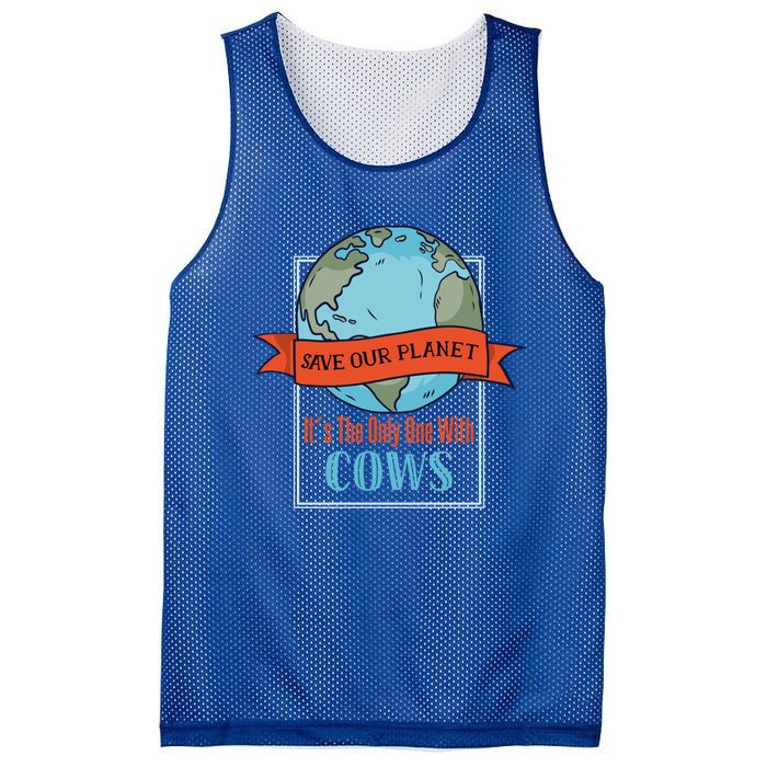 Save Our Planet Its The Only One With Cows Gift Mesh Reversible Basketball Jersey Tank